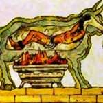 Бык Фаларида - жестокий метод казни в период античности